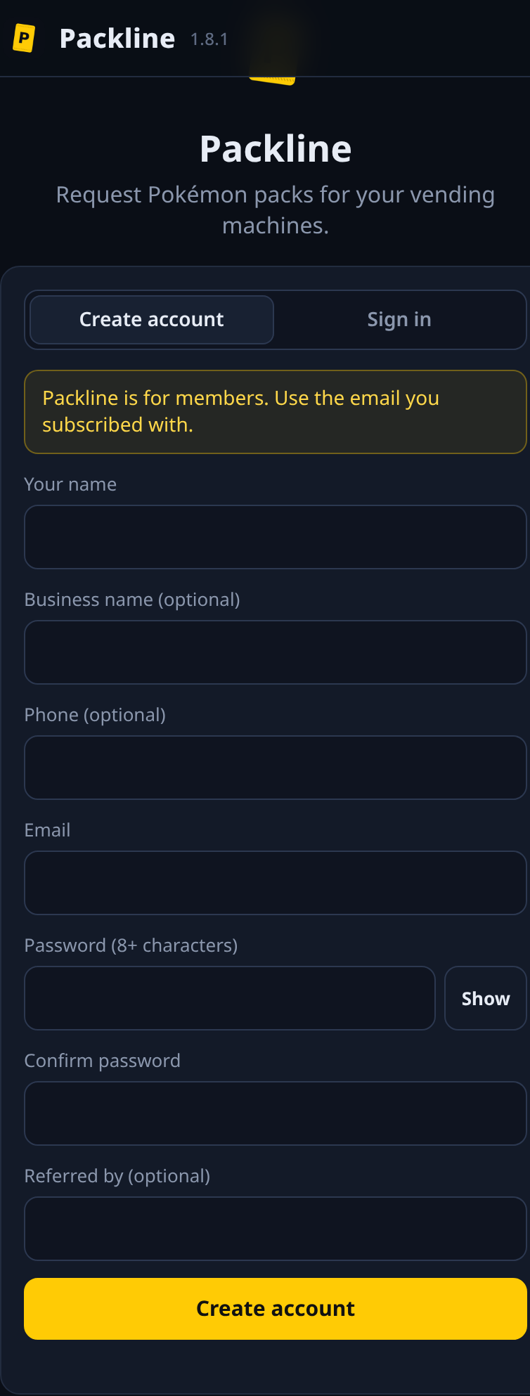 Create your account with the email you subscribed with — Packline is members-only.